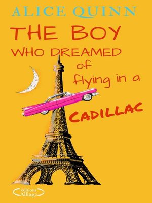 cover image of THE BOY WHO DREAMED OF FLYING IN a CADILLAC